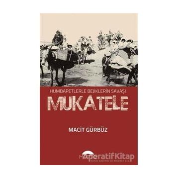 Mukatele - Macit Gürbüz - Motto