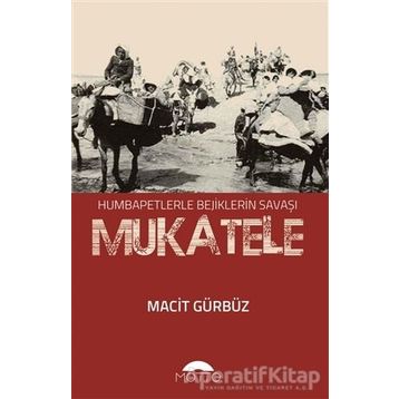 Mukatele - Macit Gürbüz - Motto