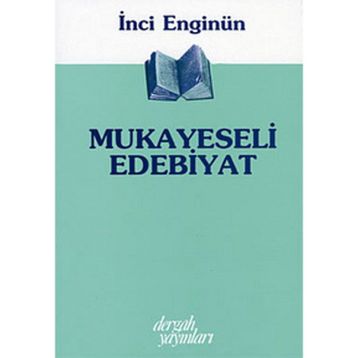 MUKAYESELI EDEBIYAT - İNCİ ENGİNÜN