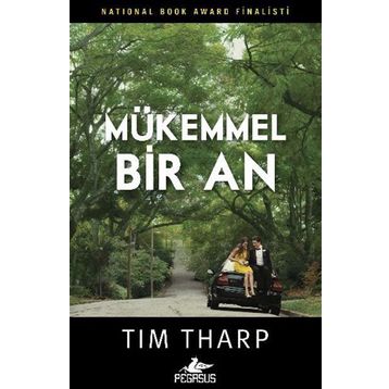 Mükemmel Bir An - Tim Tharp