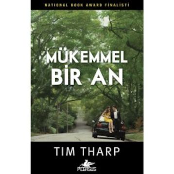 Mükemmel Bir An - Tim Tharp