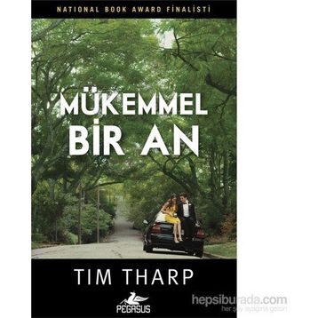 Mükemmel Bir An - Tim Tharp