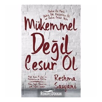 Mükemmel Değil Cesur Ol - Reshma Saujani