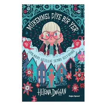 Mükemmel Diye Bir Yer - Helena Duggan