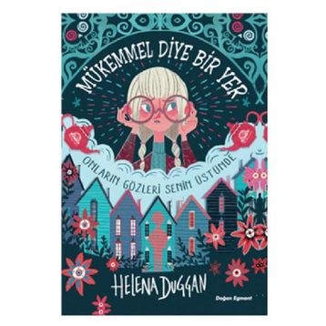 Mükemmel Diye Bir Yer - Helena Duggan