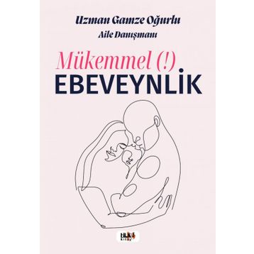 Mükemmel Ebeveynlik Tilki Kitap
