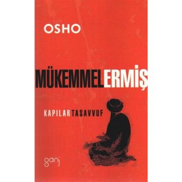 MÜKEMMEL ERMİŞ - OSHO (BHAGMAN SHREE RAJNEESH)