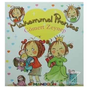 Mükemmel Prenses 4 - Cömert Zeynep Ciltsiz - Fabienne Blanchut