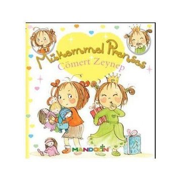 Mükemmel Prenses 4 - Cömert Zeynep Ciltsiz - Fabienne Blanchut