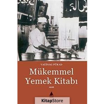 MÜKEMMEL YEMEK KİTABI - VAĞİNAG PÜRAD