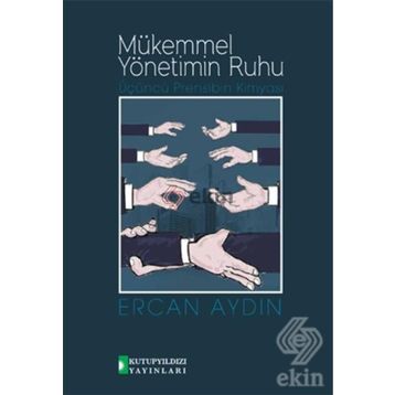 Mükemmel Yönetimin Ruhu - Ercan Aydın