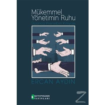 Mükemmel Yönetimin Ruhu - Ercan Aydın