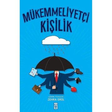 Mükemmeliyetçi Kişilik - Zehra Erol