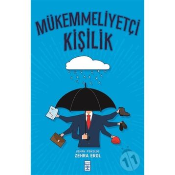 MÜKEMMELLIYETÇI KIŞILIK - ZEHRA EROL