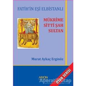 Mükrime Sitti Şah Sultan - Murat Aykaç Erginöz