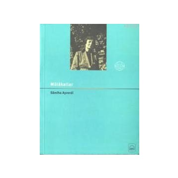 MÜLAKATLAR - SAMIHA AYVERDI