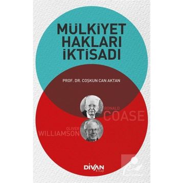 Mülkiyet Hakları İktisadı - Coşkun Can Aktan