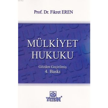 MÜLKIYET HUKUKU - FIKRET EREN