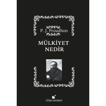 MÜLKİYET NEDIR (CILTLI) - PIERRE JOSEPH PROUDHON