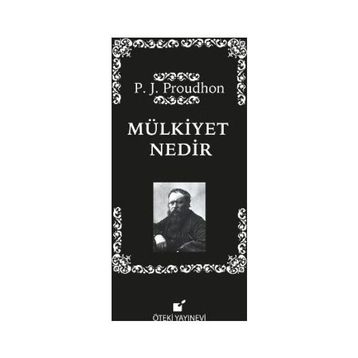 MÜLKİYET NEDIR (CILTLI) - PIERRE JOSEPH PROUDHON