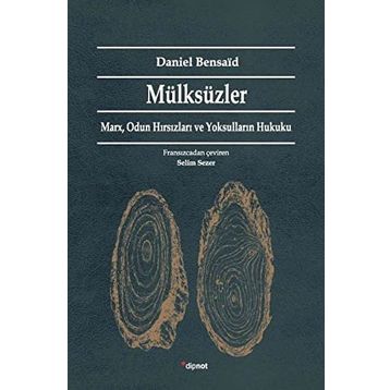 Mülksüzler - Daniel Bensaid