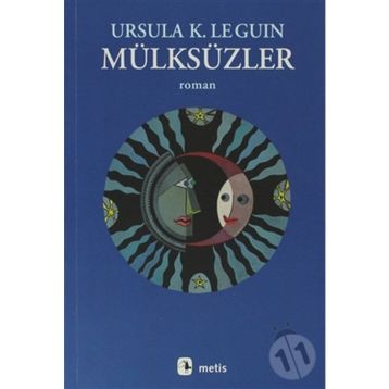 Mülksüzler - Ursula K. Le Guin