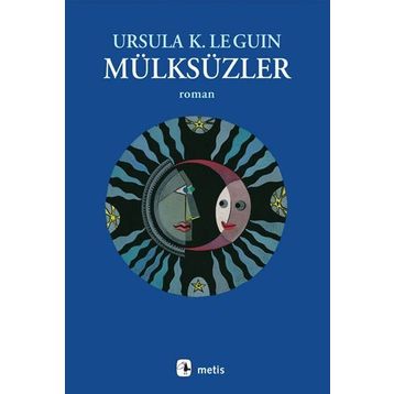 Mülksüzler - Ursula K. Le Guin