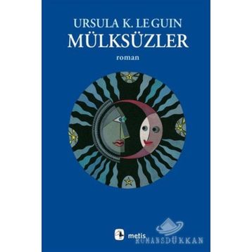 Mülksüzler - Ursula K. Le Guin