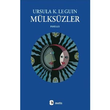 Mülksüzler - Ursula K. Le Guin