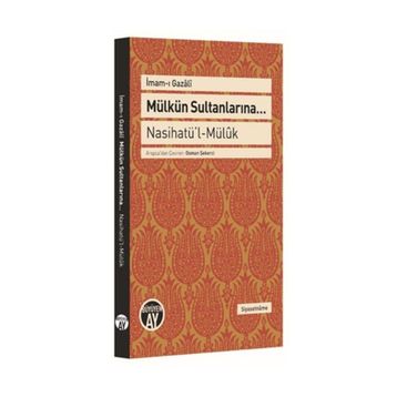 Mülkün Sultanlarına - imami gazali