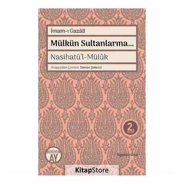 Mülkün Sultanlarına - imami gazali