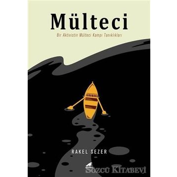 Mülteci - Rakel Sezer