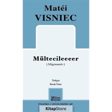 Mültecileeeer - Matei Visniec
