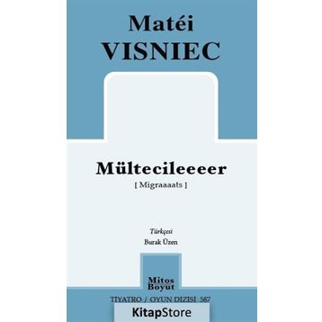 Mültecileeeer - Matei Visniec