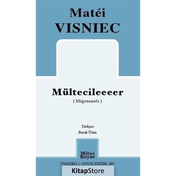 Mültecileeeer - Matei Visniec