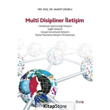 Multi Disipliner İletişim - Saadet Uğurlu