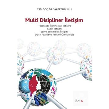 Multi Disipliner İletişim - Saadet Uğurlu