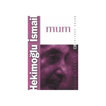 MUM - HEKİMOĞLU İSMAİL