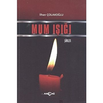 Mum Işığı - Abdülkadir Gül