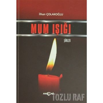 Mum Işığı - Abdülkadir Gül