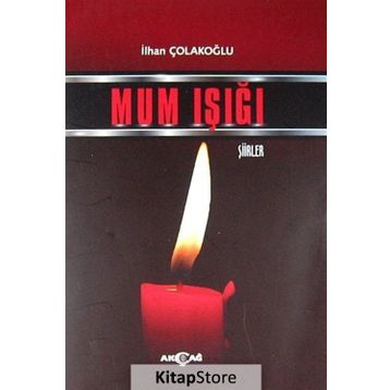 Mum Işığı - İlhan Çolakoğlu