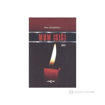 Mum Işığı - İlhan Çolakoğlu