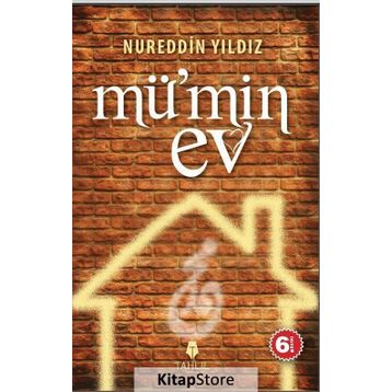MÜ'MİN EV - NUREDDIN YILDIZ