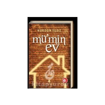 MÜ'MİN EV - NUREDDIN YILDIZ