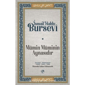 Mümin Müminin Aynasıdır İsmail Hakkı Bursevi