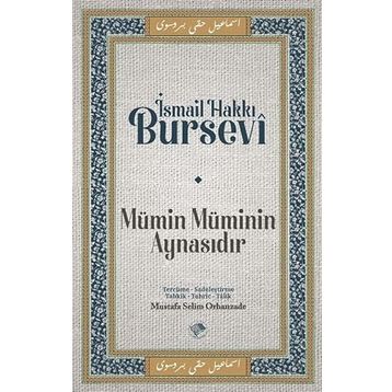 Mümin Müminin Aynasıdır İsmail Hakkı Bursevi