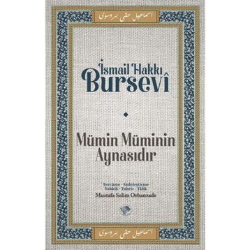 Mümin Müminin Aynasıdır İsmail Hakkı Bursevi