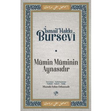 Mümin Müminin Aynasıdır İsmail Hakkı Bursevi