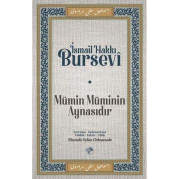Mümin Müminin Aynasıdır İsmail Hakkı Bursevi