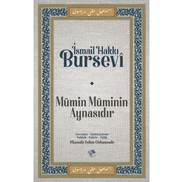 Mümin Müminin Aynasıdır İsmail Hakkı Bursevi
